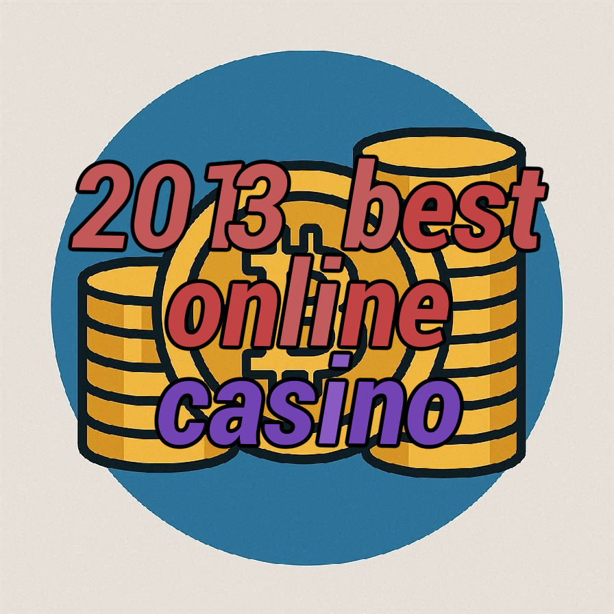 2013 best online casino